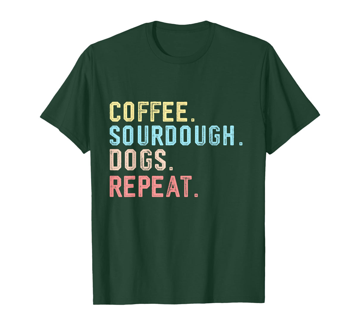 Funny Coffee Dogs Sourdough Bread Baking Sourdough Coffee T-Shirt