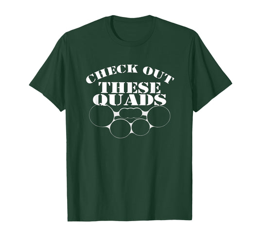 Marching Band Tee: Check Out These Quads Quad Drum T-Shirt T-Shirt