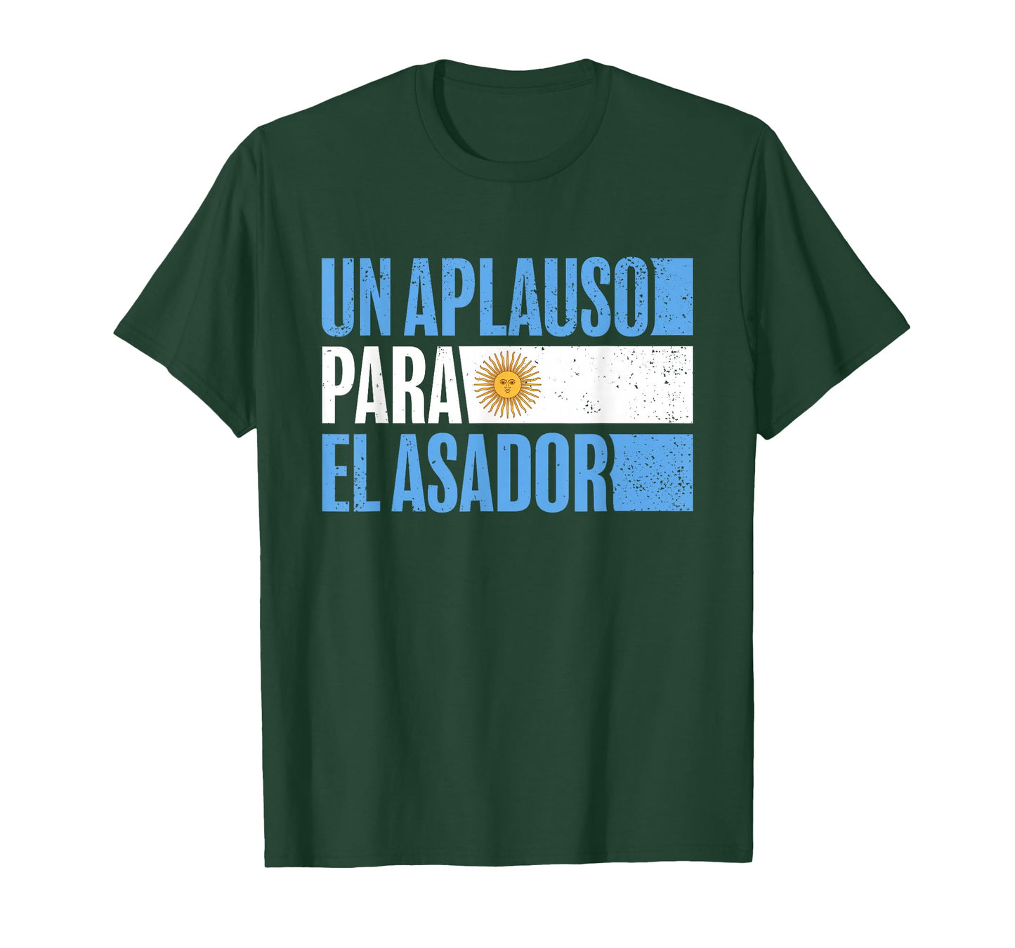 Argentinian Asador Argentine Flag Un Aplauso Para El Asador T-Shirt
