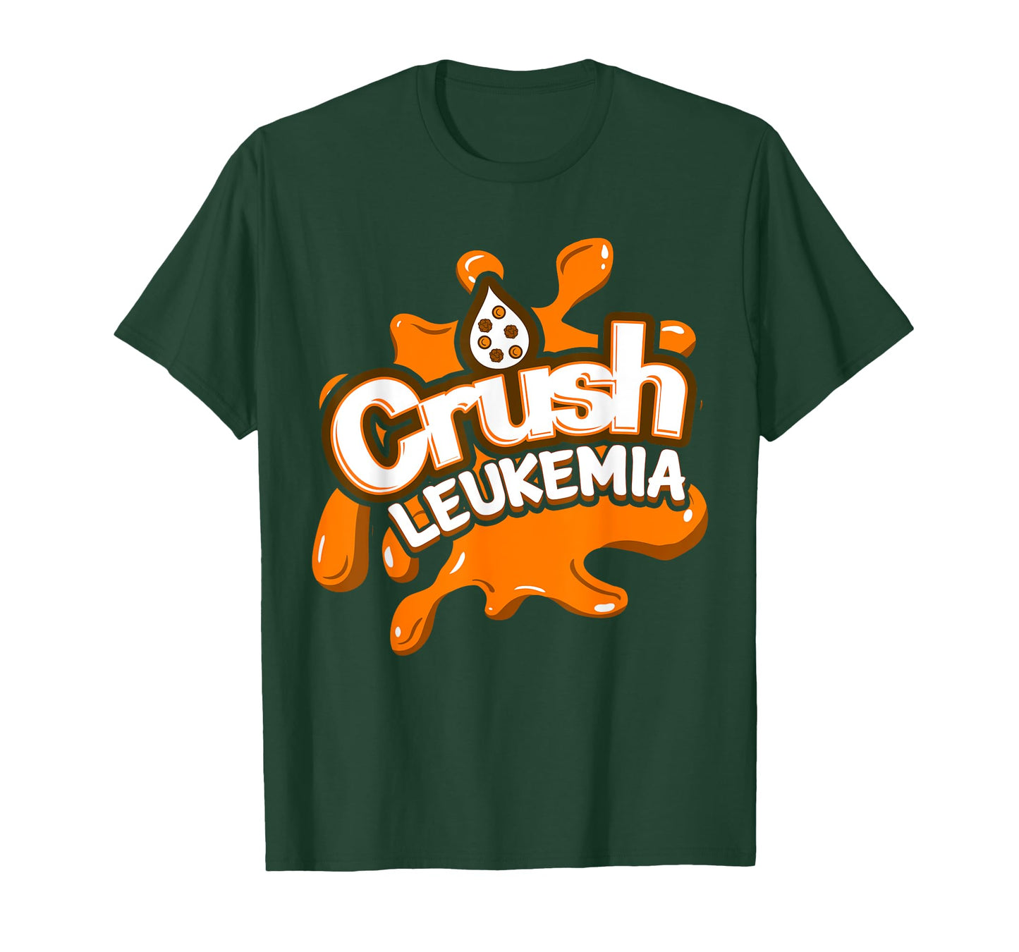 Crush Leukemia Awareness Cure Blood Cancer Fighter Gift Idea T-Shirt