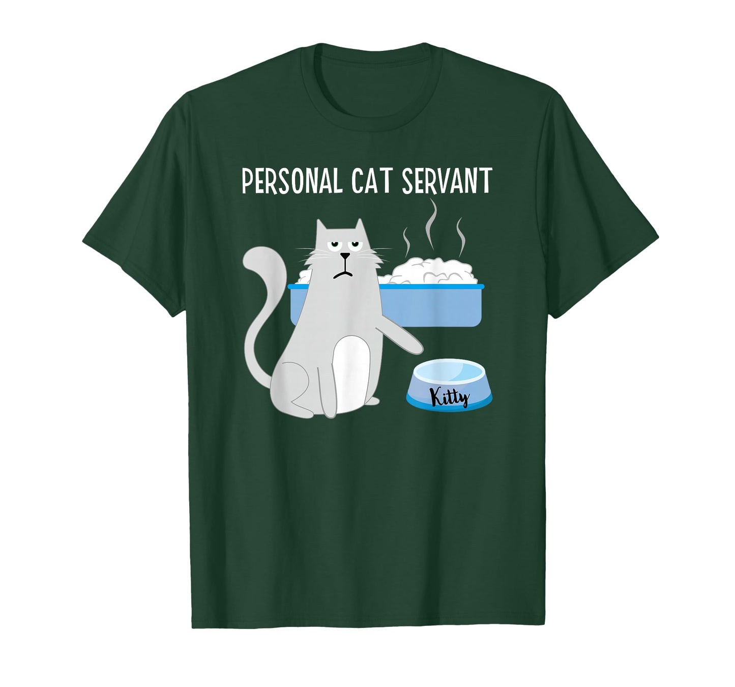 Funny Cat Lover Personal Cat Servant Cute Hilarious Cat T-Shirt for Men Women Kids