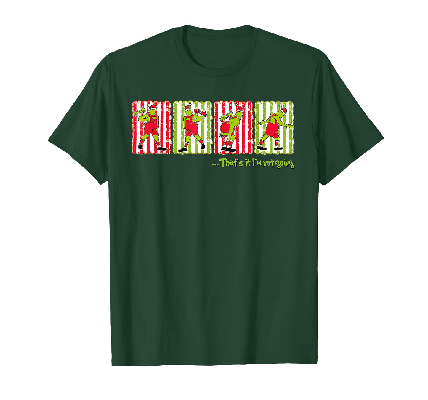 That's It I'm Not Going Xmas Merry Christmas Pajamas Holiday T-Shirt