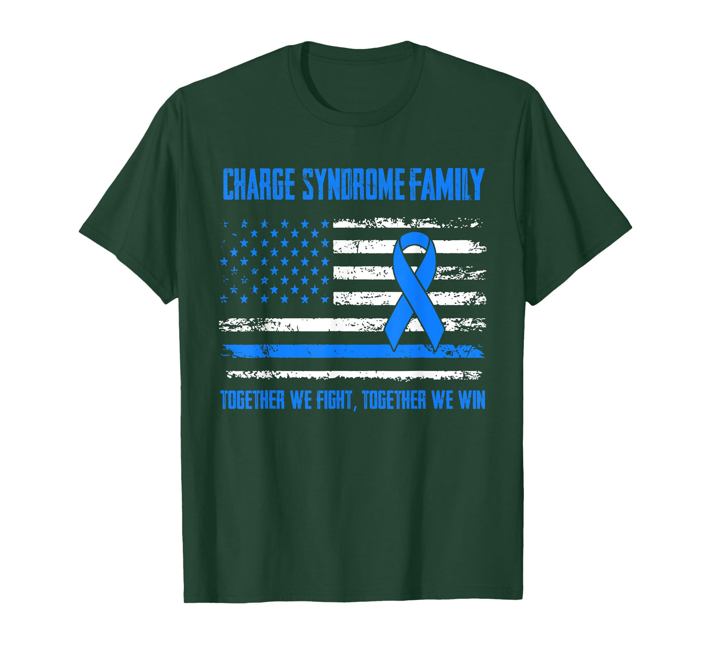 Charge Syndrome Awareness Family Together We Fight Together T-Shirt