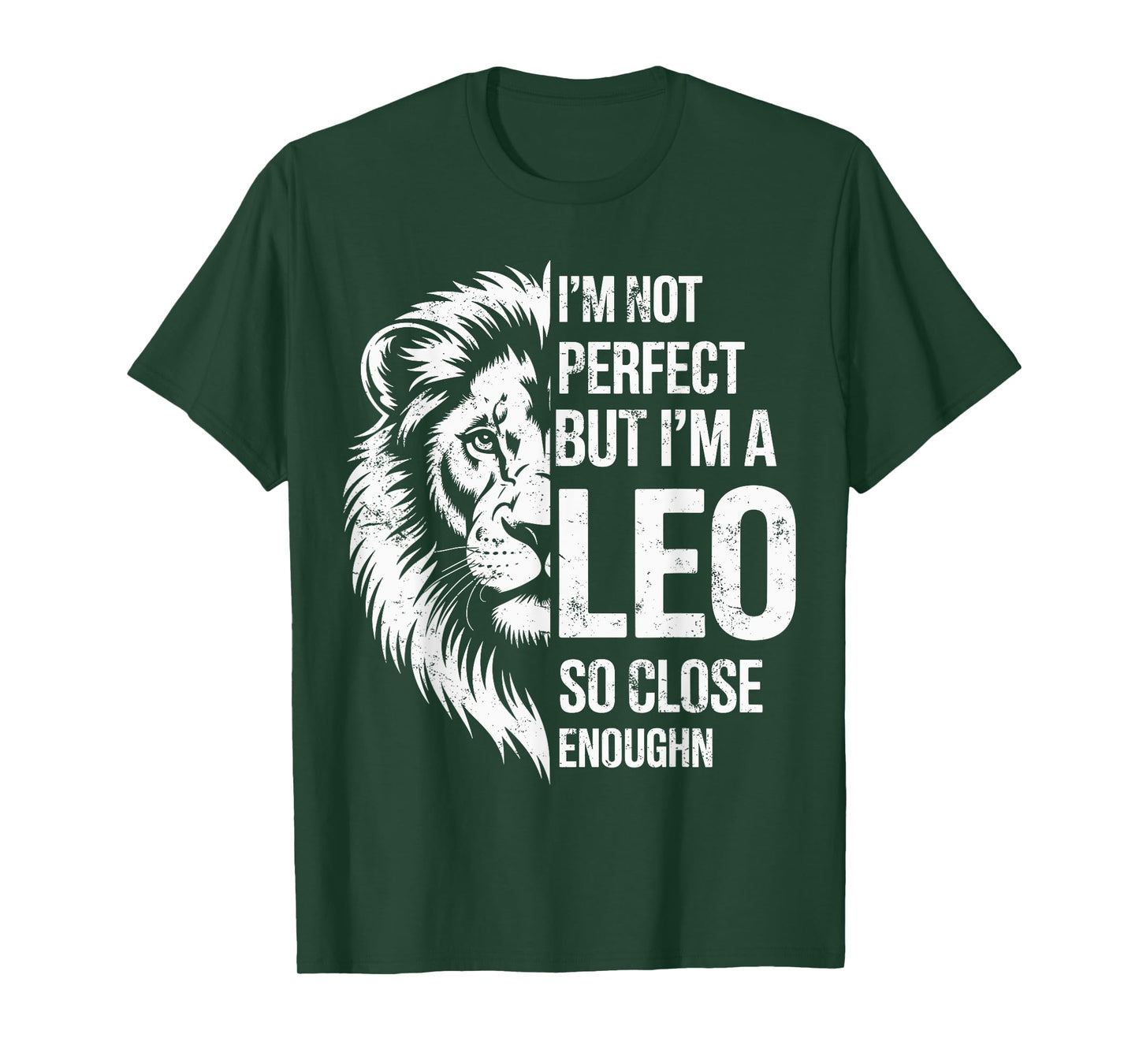 I'm Not Perfect But I'm A Leo Funny Leo Zodiac Horoscope T-Shirt