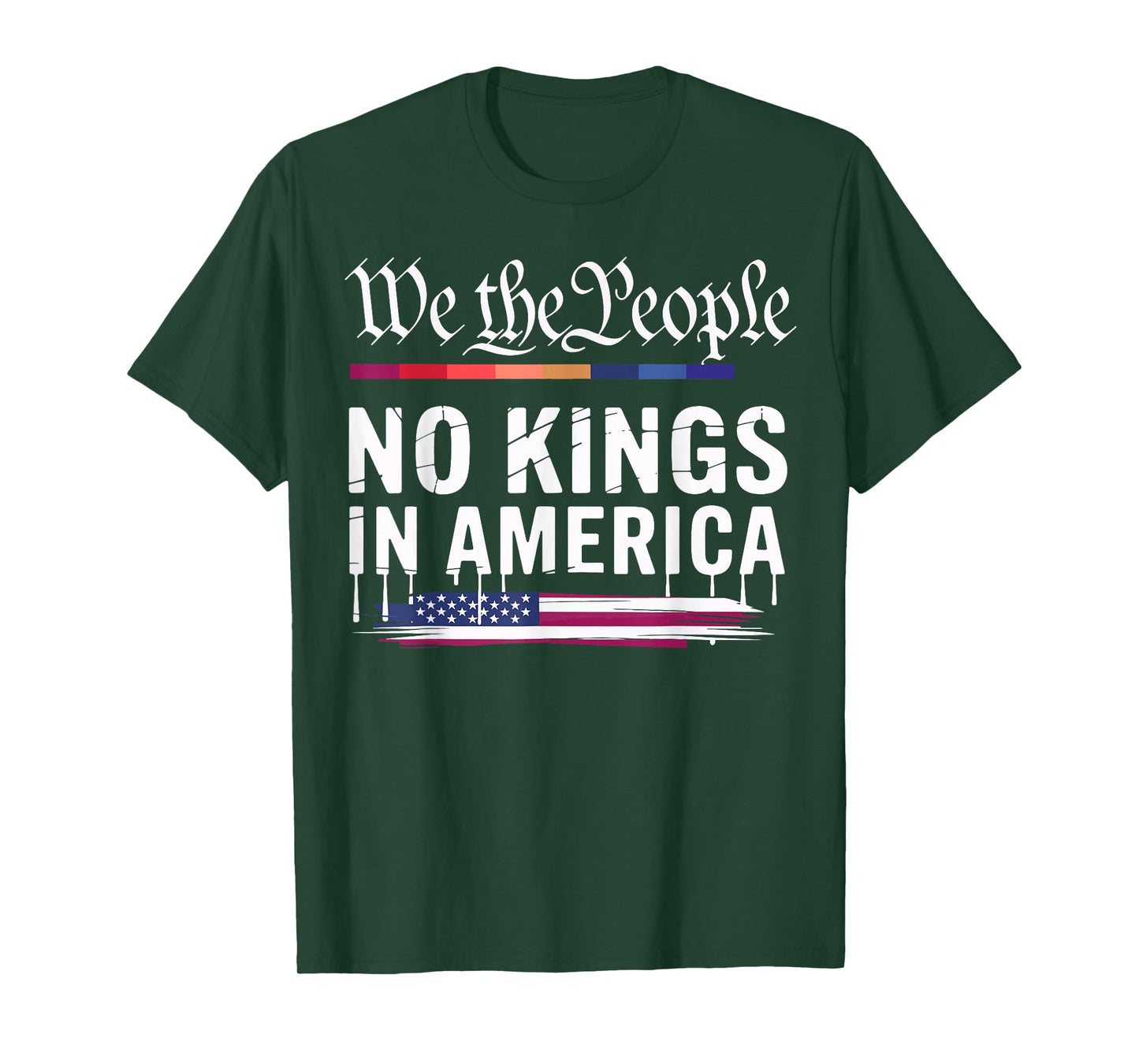 No Kings in America We The People Political Men Women T-Shirt