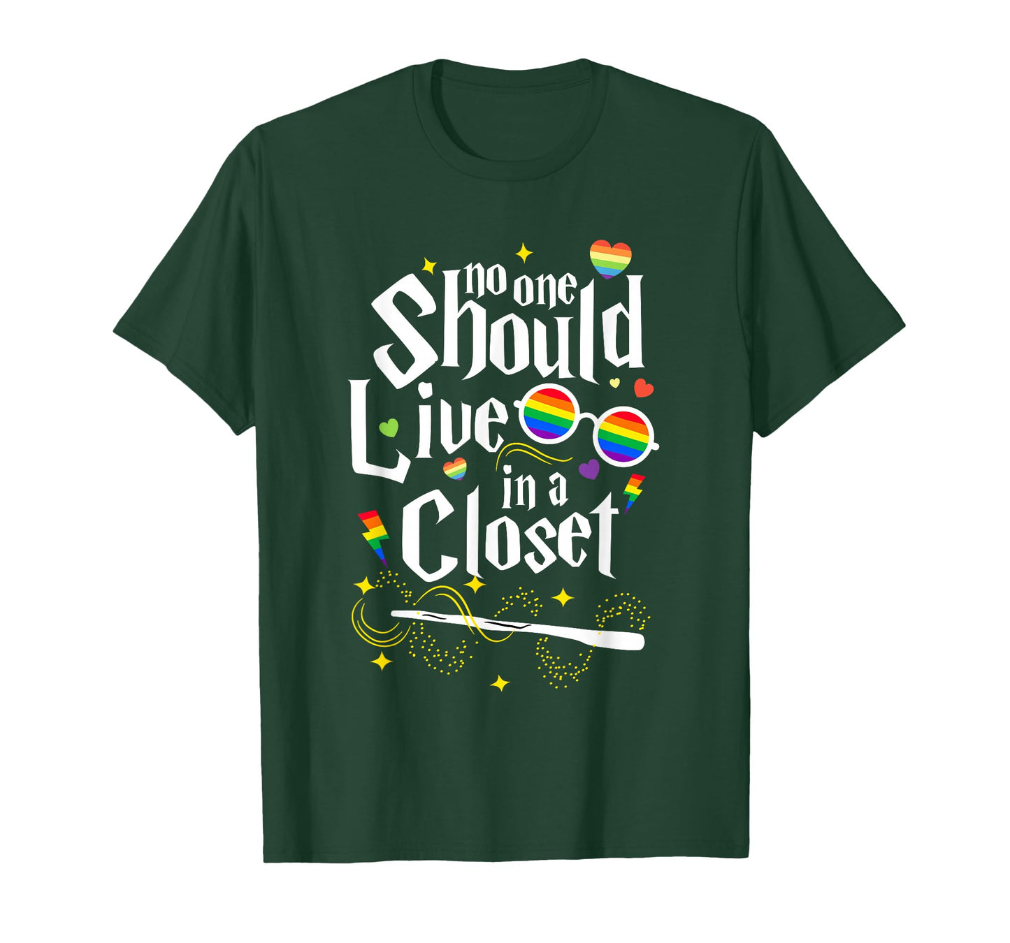 No One Should Live in A Closet LGBT Gay Pride T-Shirt