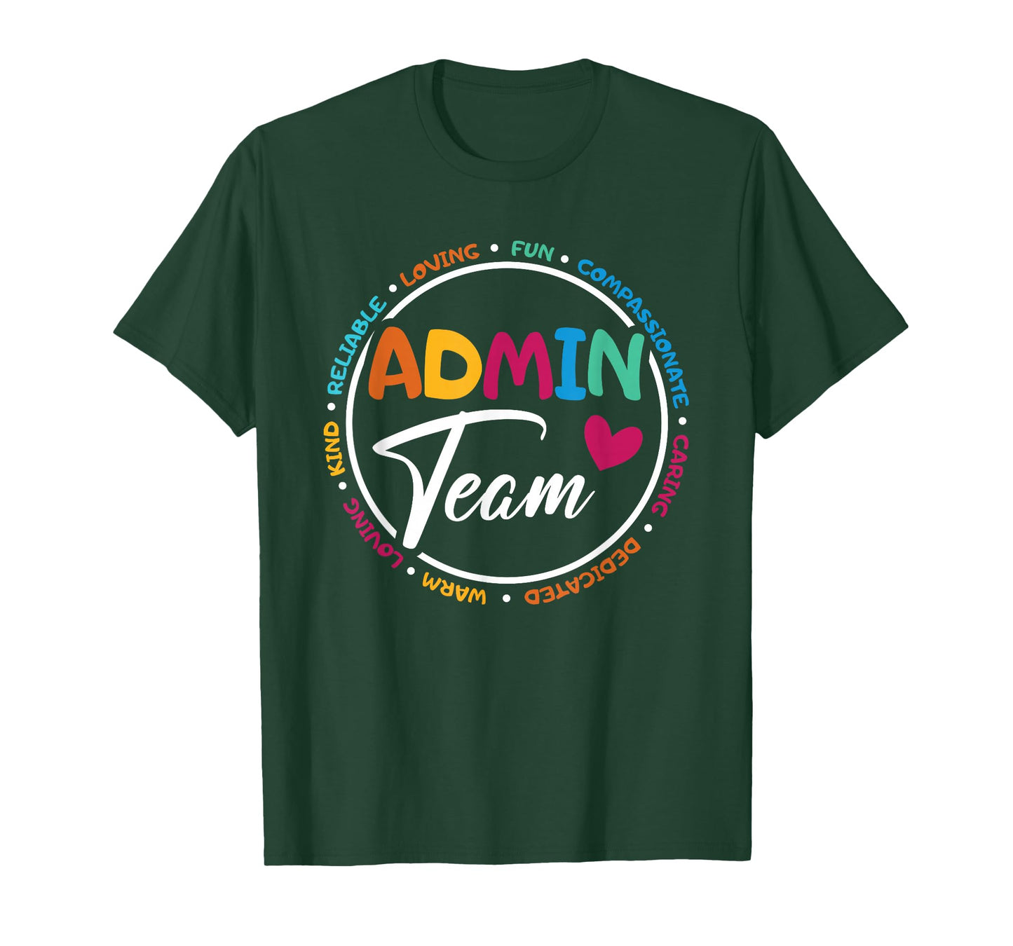 Admin Team Love Admin Staff Admin Crew Gifts Secretary T-Shirt