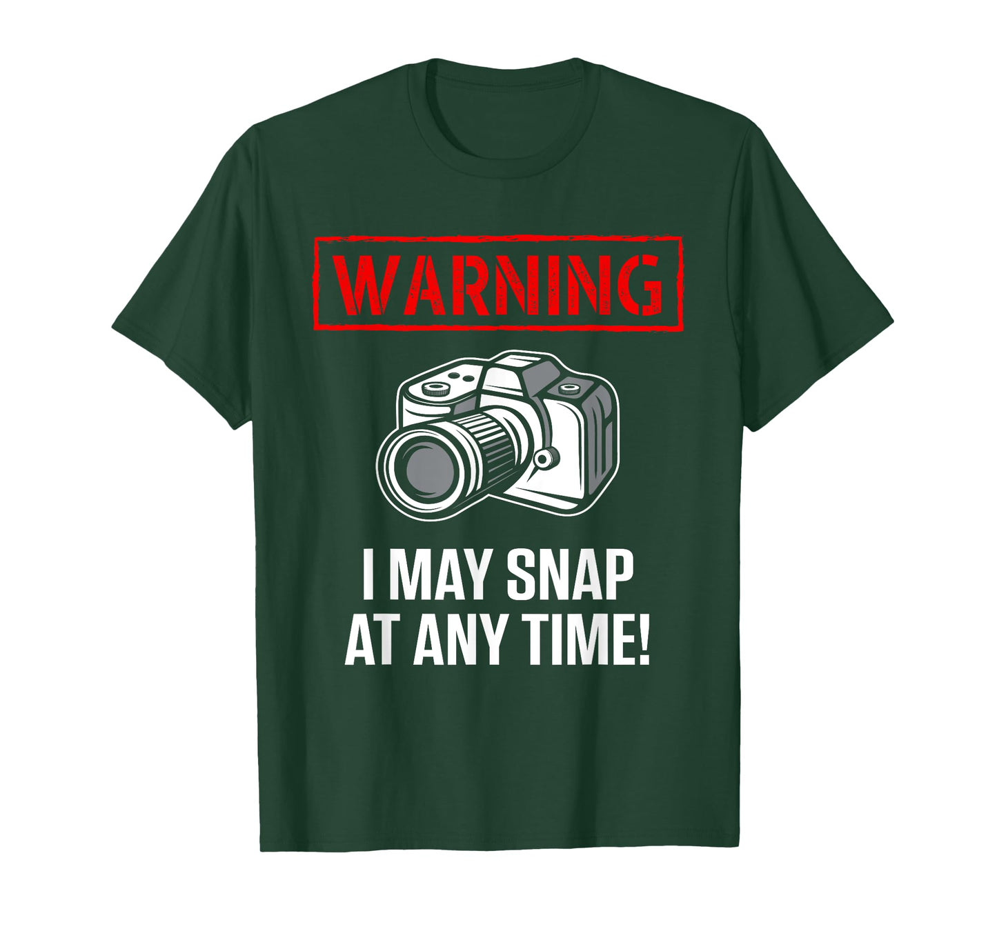 Warning I May Snap At Any Time Shirt Funny Photographer Gift T-Shirt