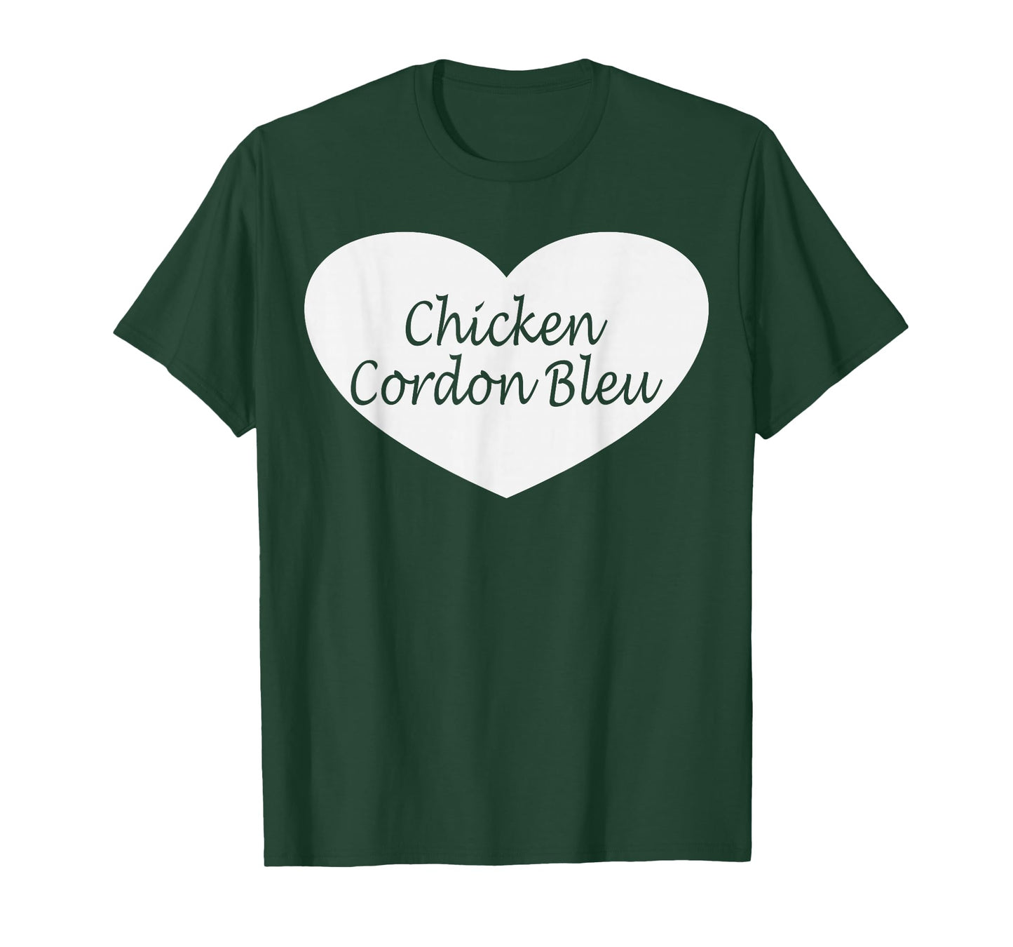 Chicken Cordon Bleu Apparel | Funny Chicken Lovers Design T-Shirt