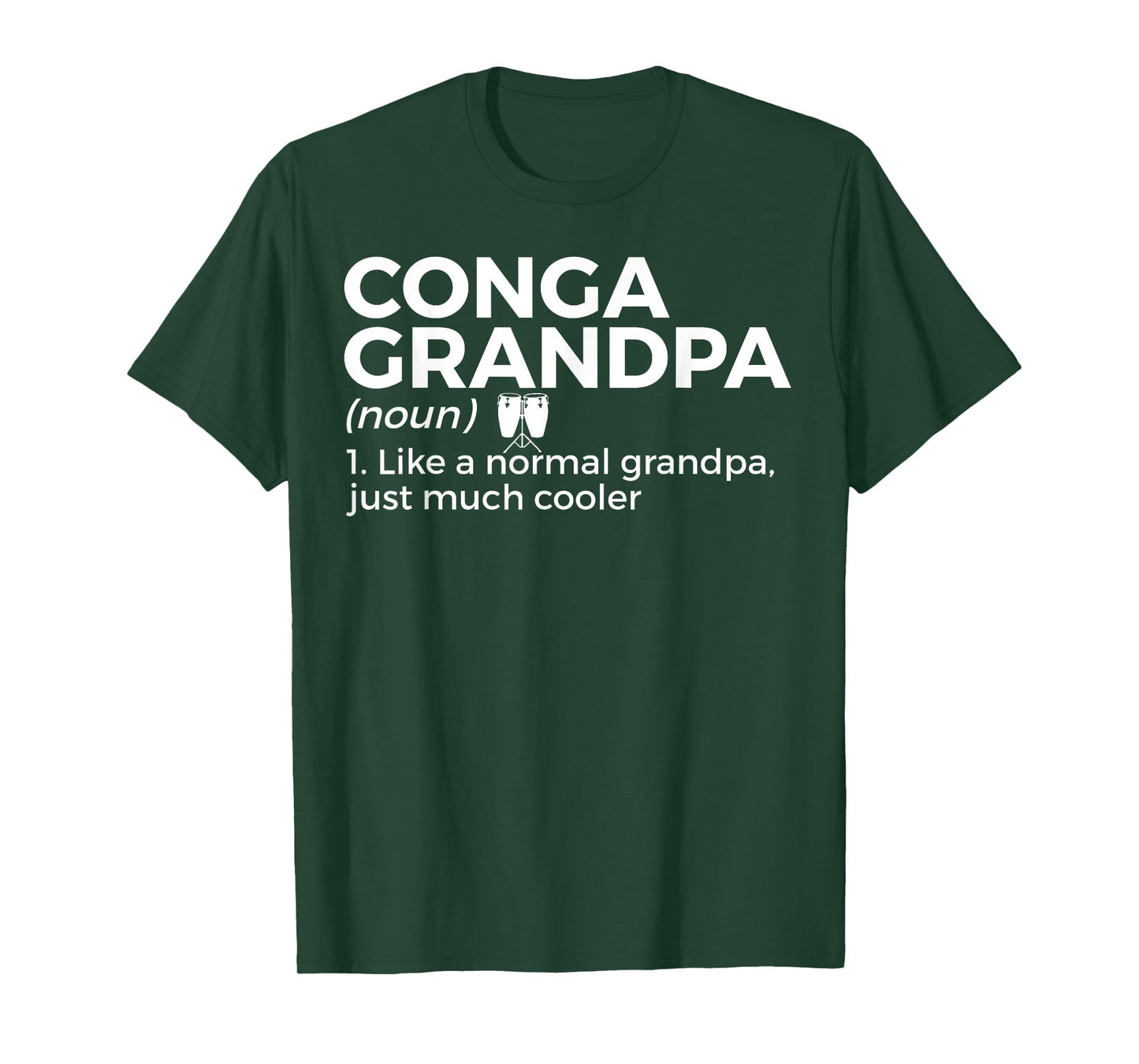 Conga Grandpa Definition Conga Player T-Shirt