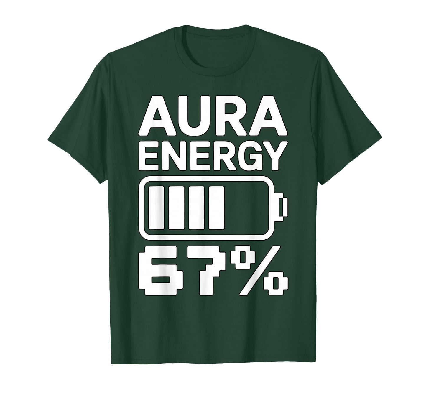 Funny Aura Energy 67 Percent Gen Alpha Six Seven Meme T-Shirt
