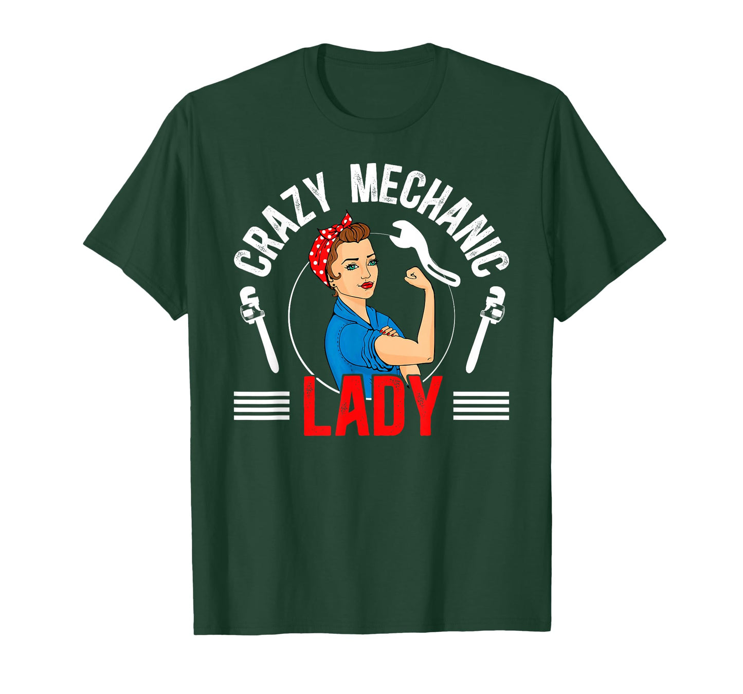 Crazy Mechanic Lady Female Mechanic Women Mechanics Girl T-Shirt