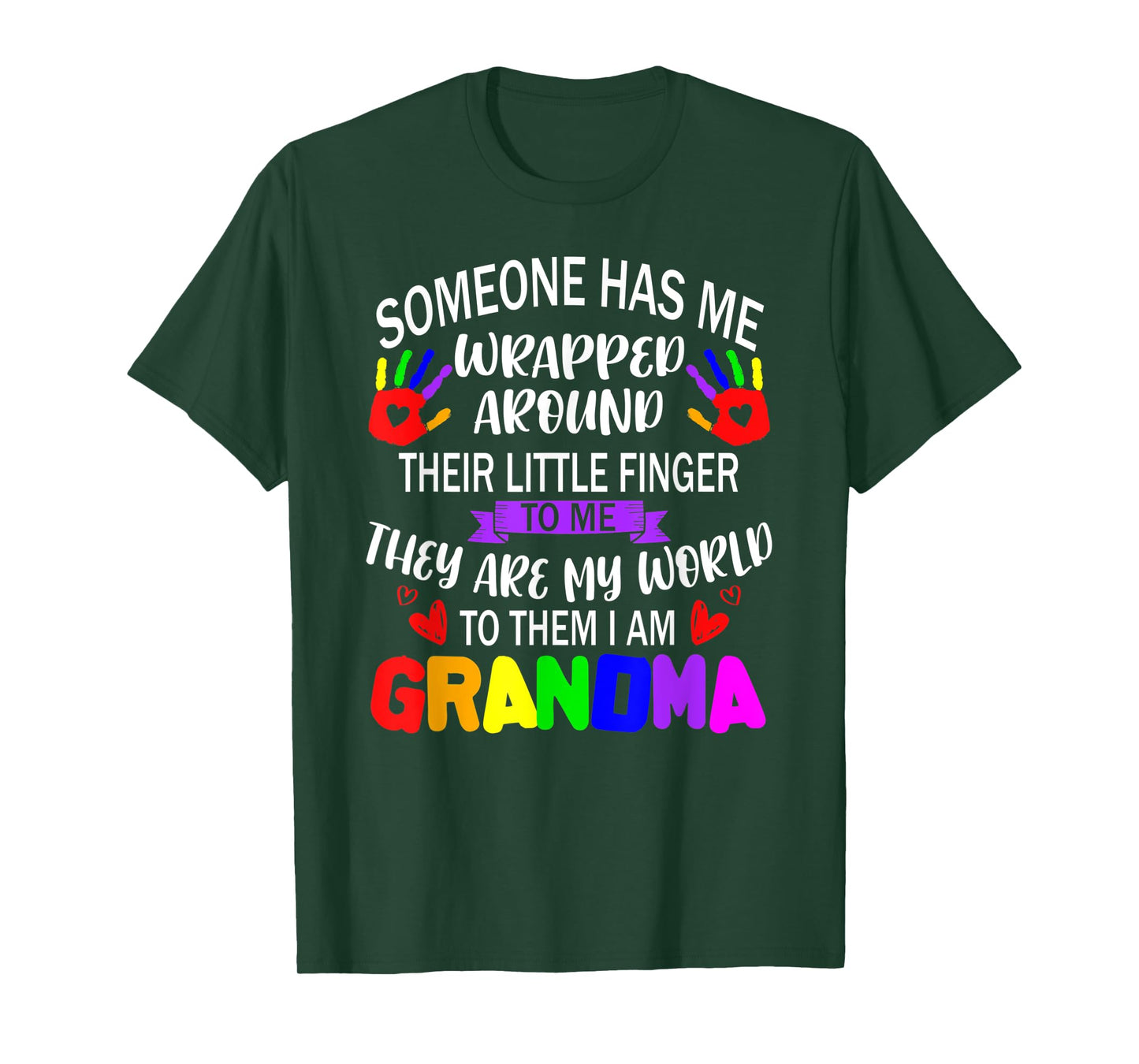 Someone Has Me Wrapped Around Their Little Finger Grandma T-Shirt