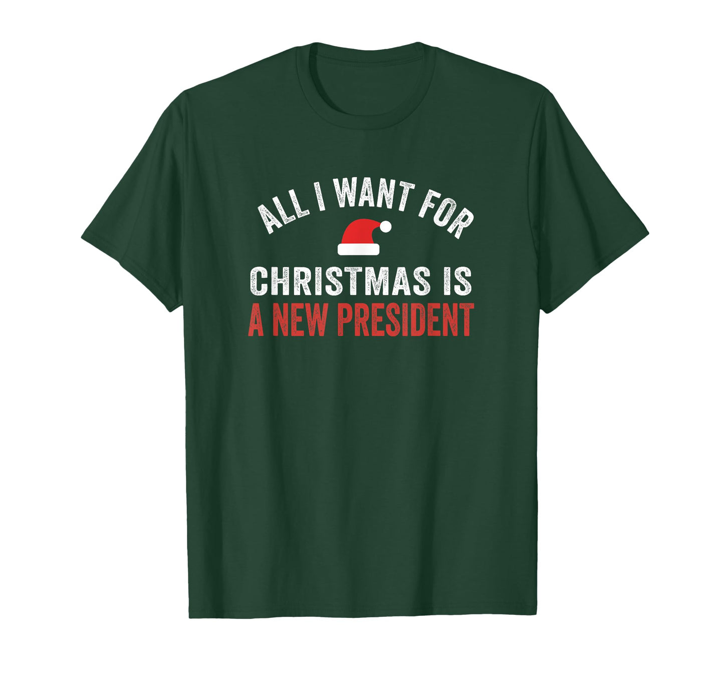 Funny Political All I Want for Christmas Anti-Trump T-shirt T-Shirt