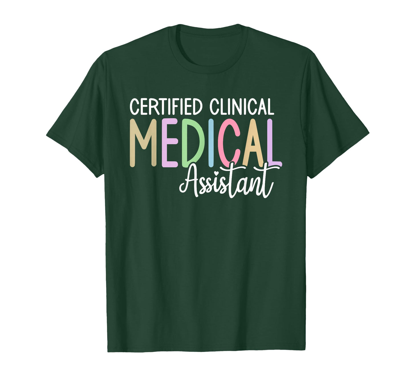 Certified Clinical Medical Assistant CCMA T-Shirt