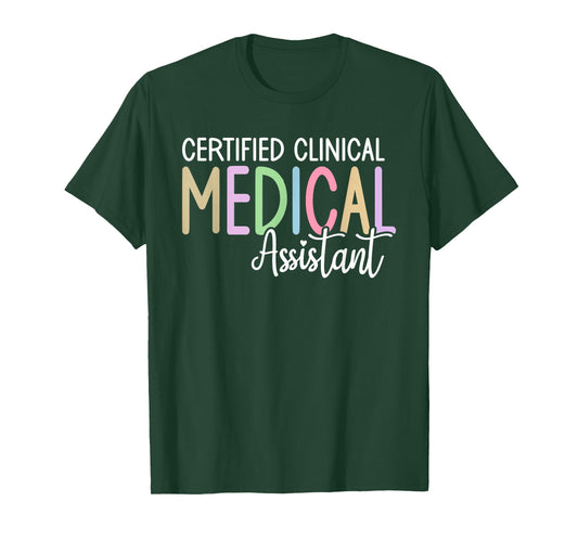 Certified Clinical Medical Assistant CCMA T-Shirt