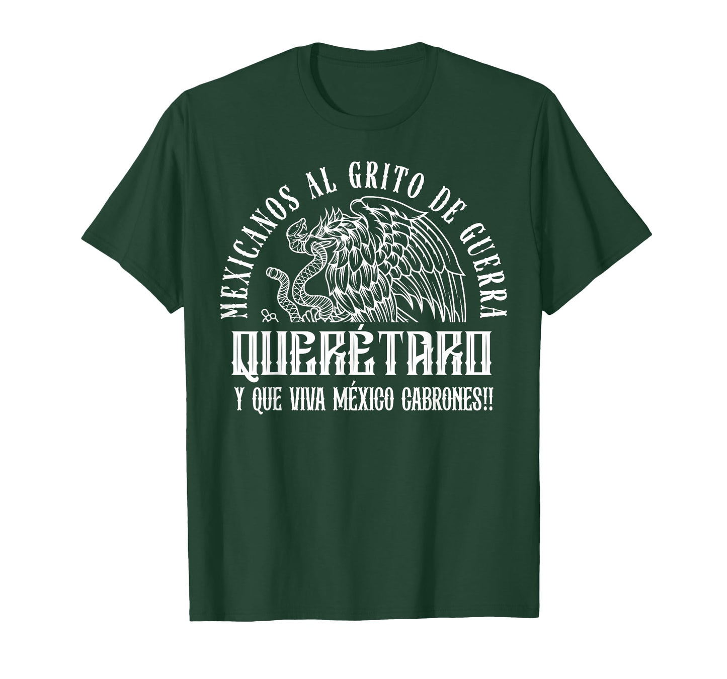 Mexican Pride Mexicanos al grito de guerra Querétaro México T-Shirt