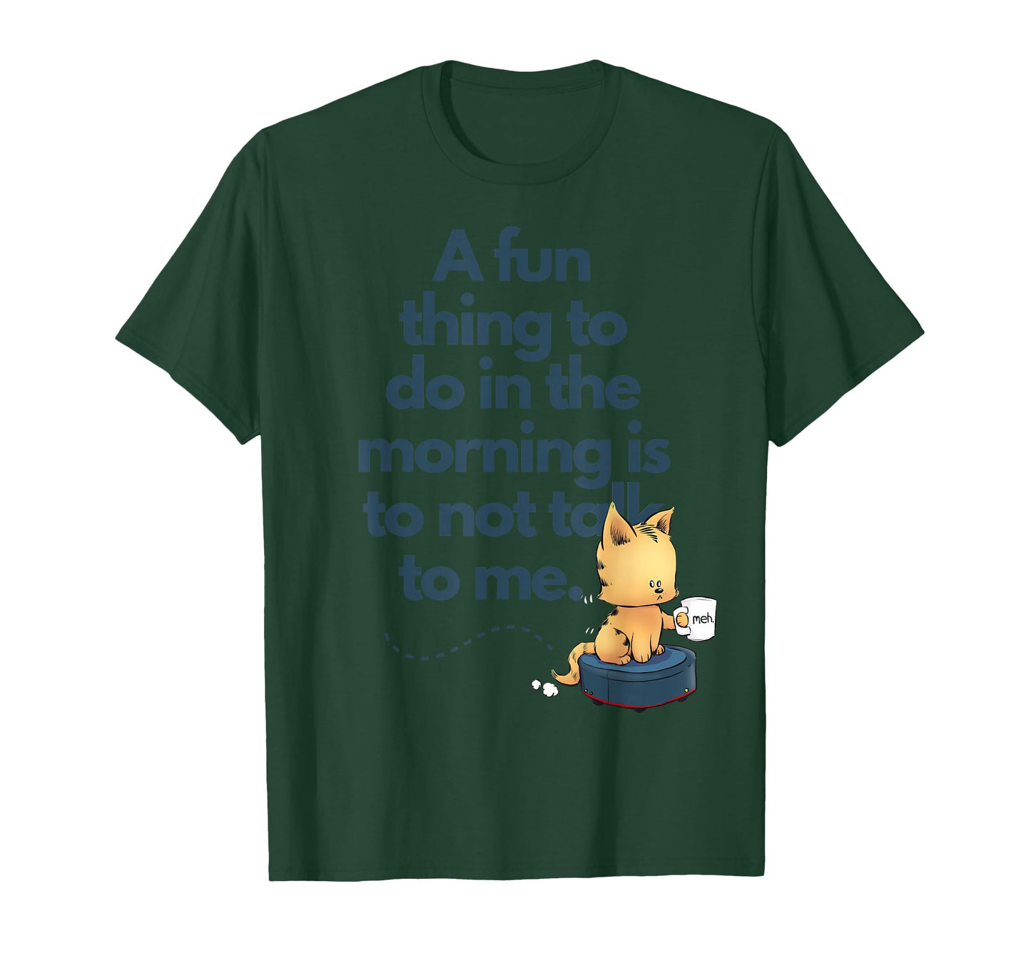 Funny Cat Morning Attitude Cute Cat Lovers Humor Graphic T-Shirt