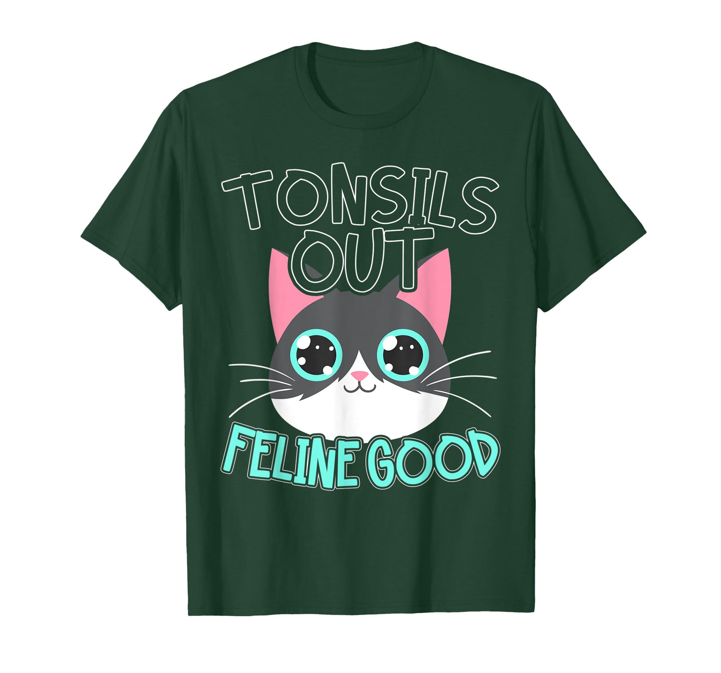 Tonsil Surgery Gift Tonsils out Feline good Cat Pun design T-Shirt