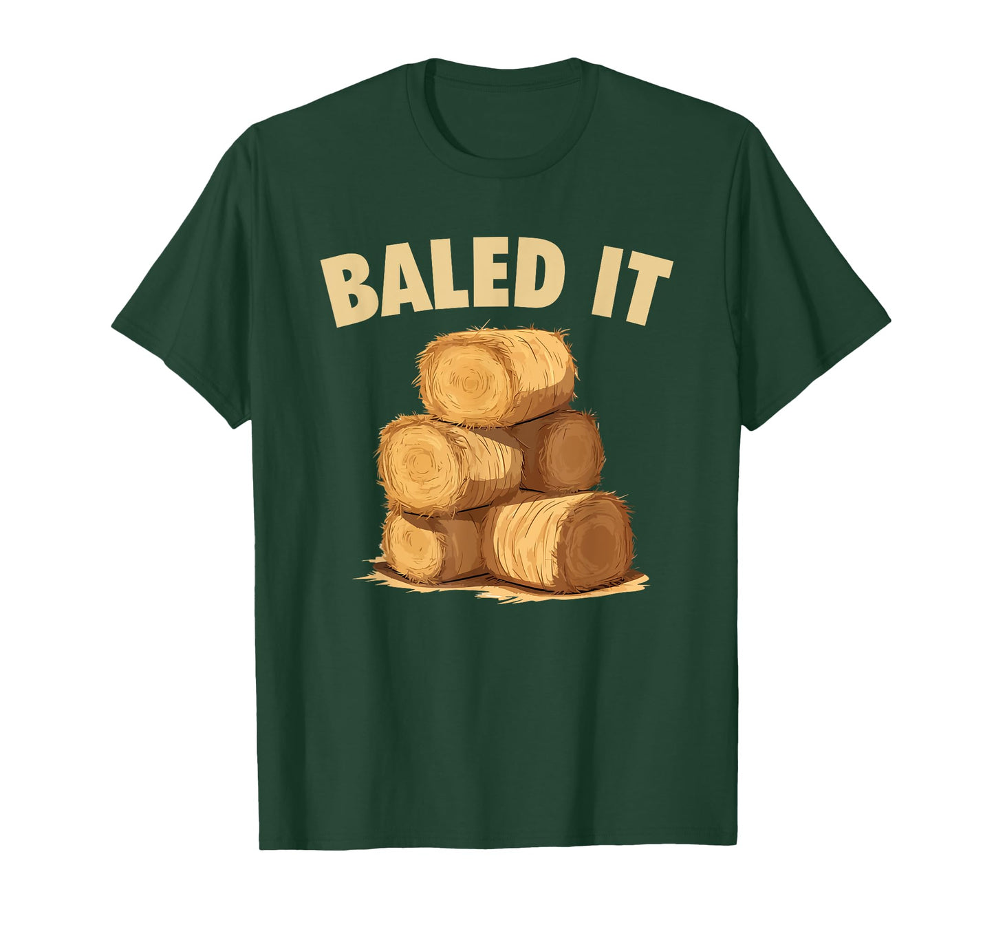 Baled It Funny Farmer Hay Baling Bale Joke T-Shirt