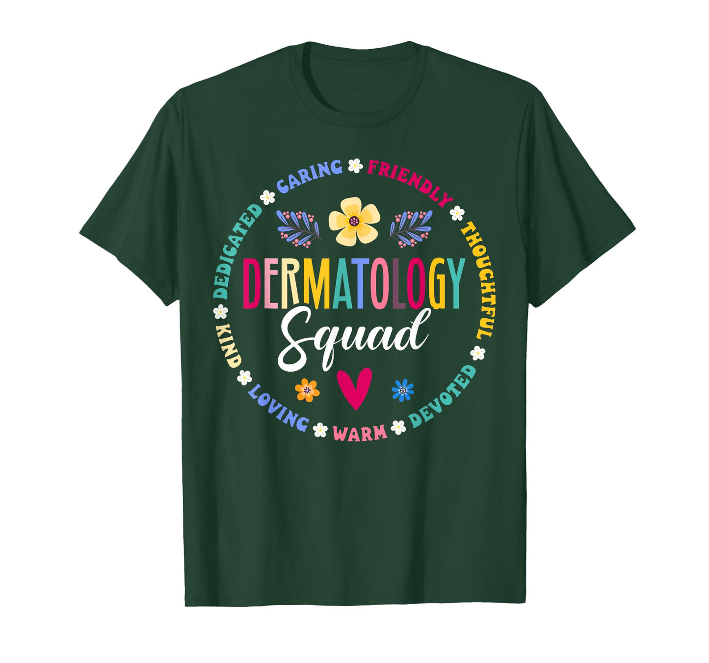 Cute Dermatology Squad Dermatologist Appreciation Nurse T-Shirt