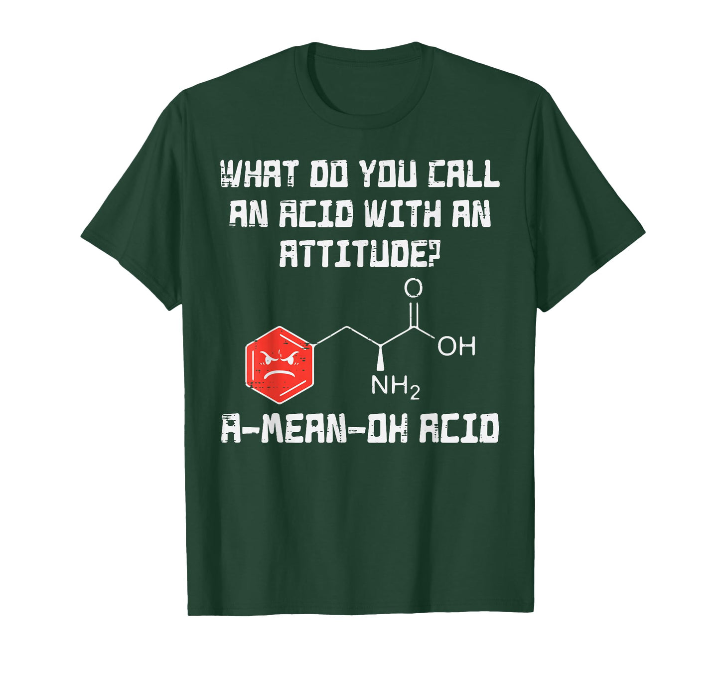A Mean Oh Acid Funny Chemistry Joke Science Chemist Nerd T-Shirt