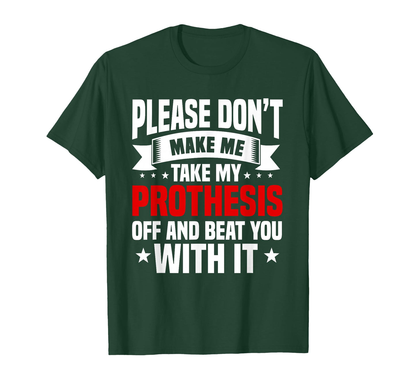 Amputation Prothesis Amputate Surgery Amputee Survivor T-Shirt