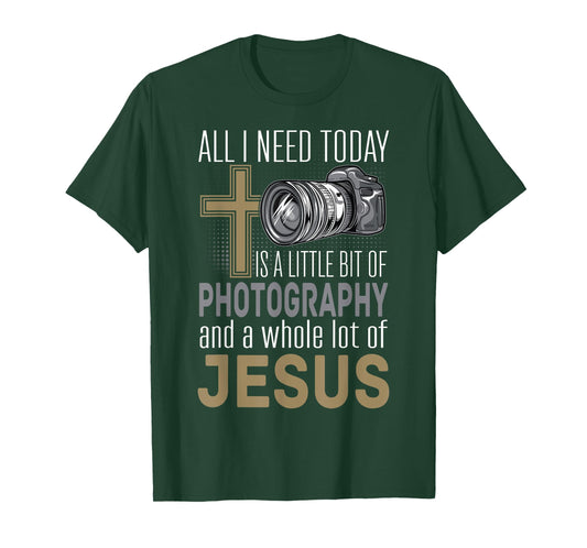 All I Need Is Photography & Jesus Camera Photographer Gift T-Shirt