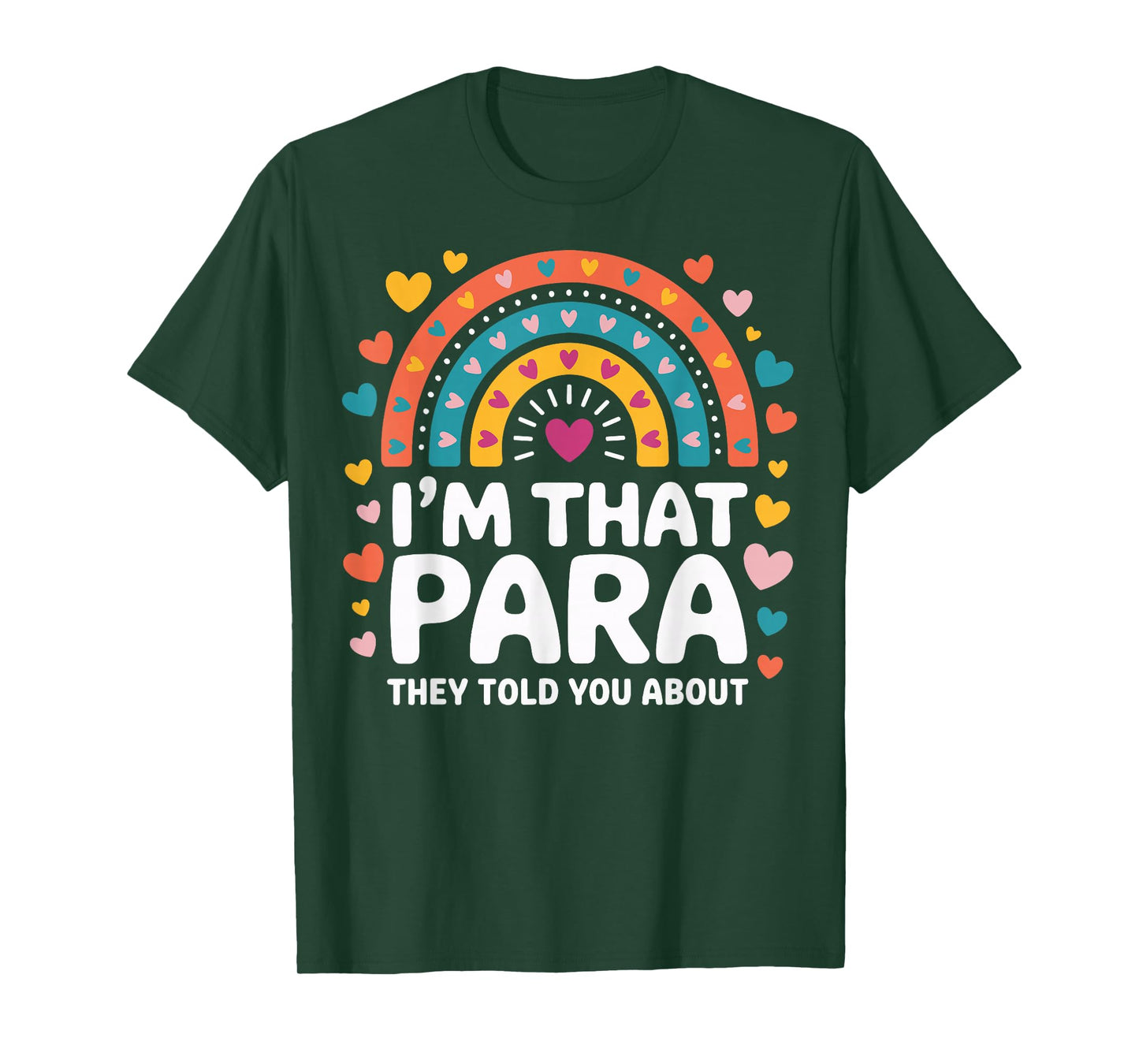 I'm That para They Told You About T-Shirt