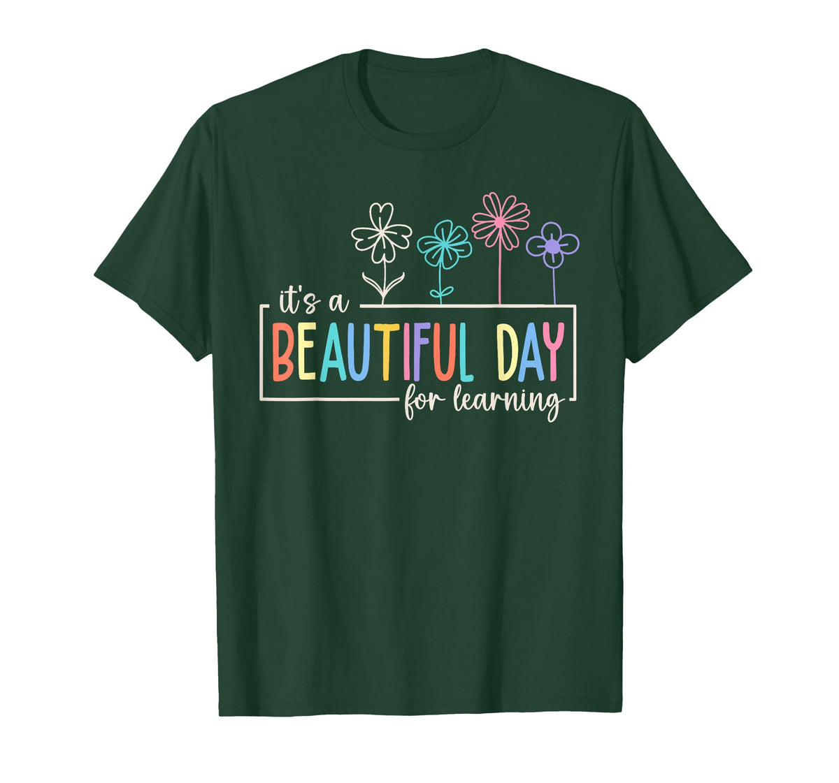 It's a Beautiful Day for Learning Teacher Students Women T-Shirt