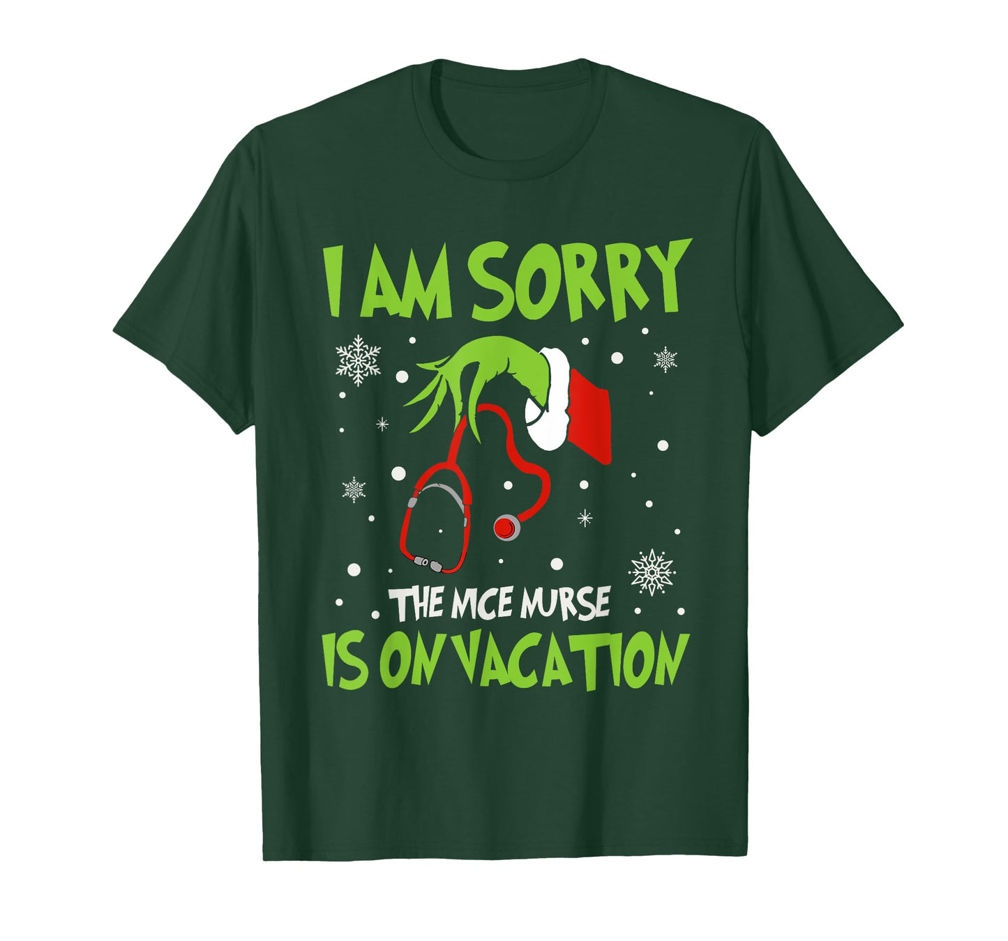 Christmas I Am Sorry The Nice Nurse Is On Vacation T-Shirt