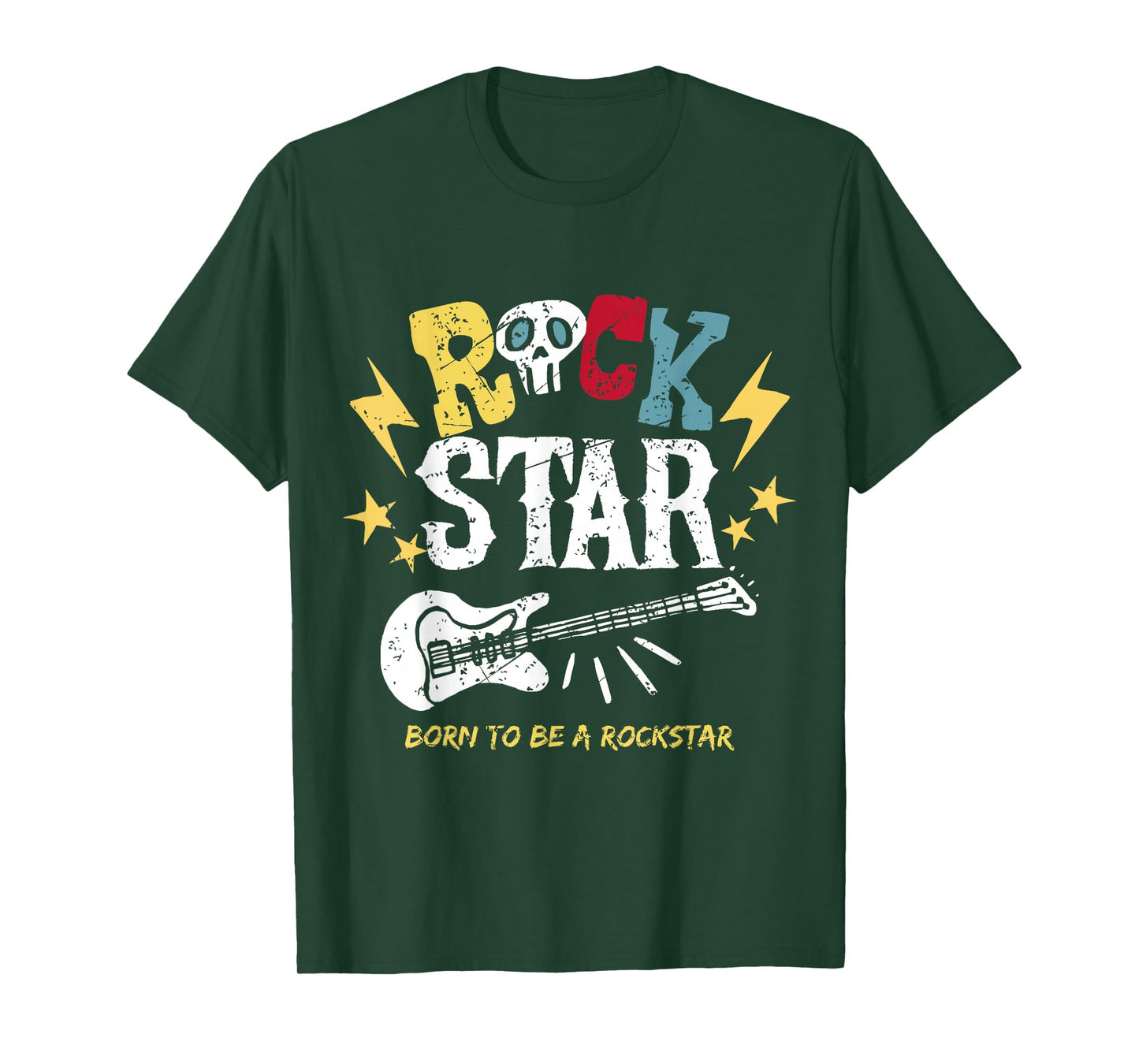 Born To Be A Rockstar, Rock and Roll, Rock On T-Shirt