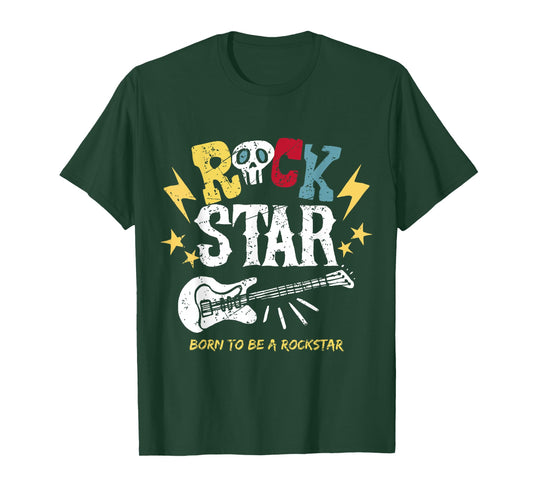 Born To Be A Rockstar, Rock and Roll, Rock On T-Shirt