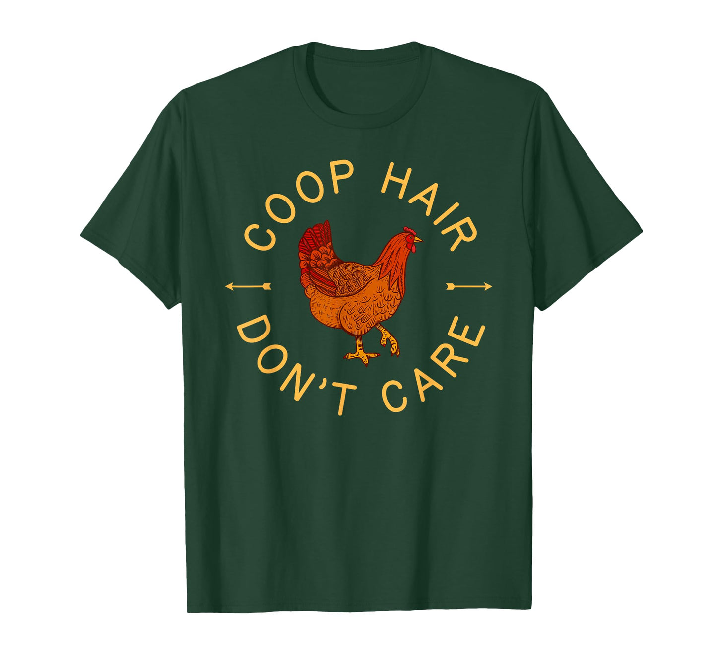 Chicken Shirt Coop Hair Dont Care Farm Animal Hen Gift 2 T-Shirt