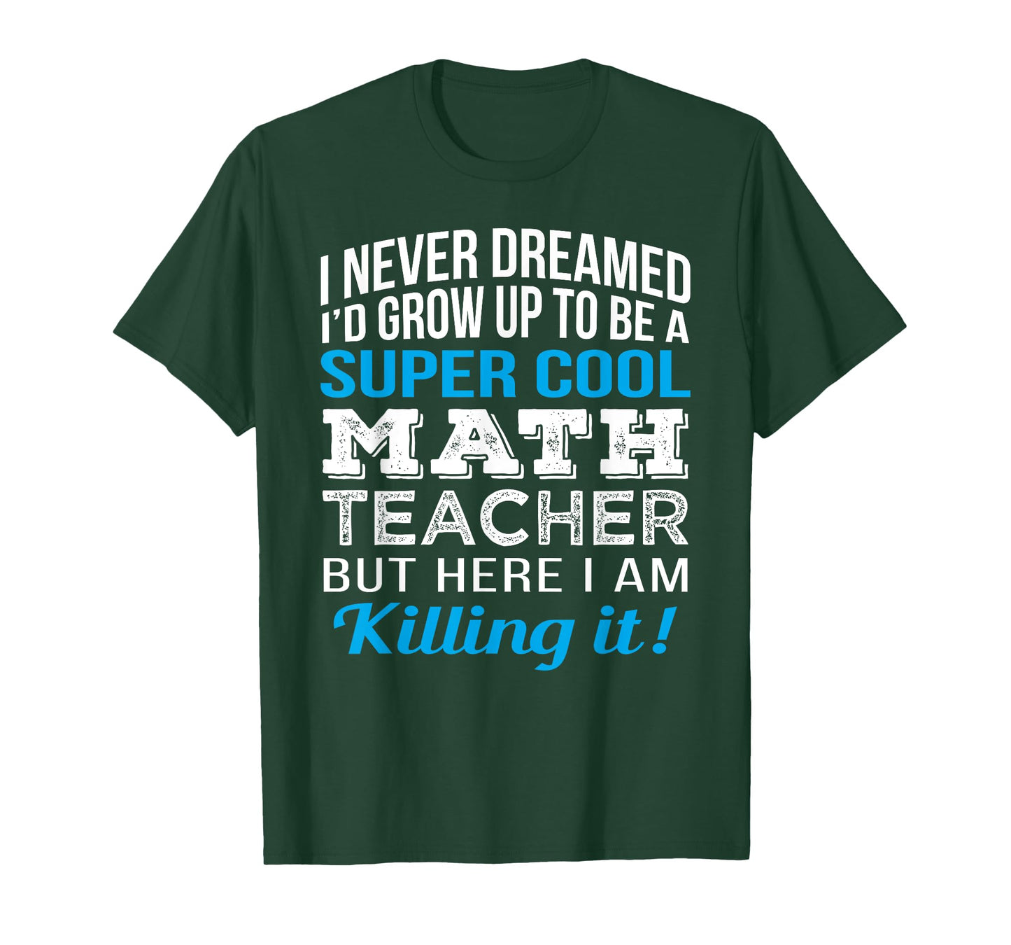 Math Teacher Funny Mathematics Teacher Appreciation Men Women T-Shirt