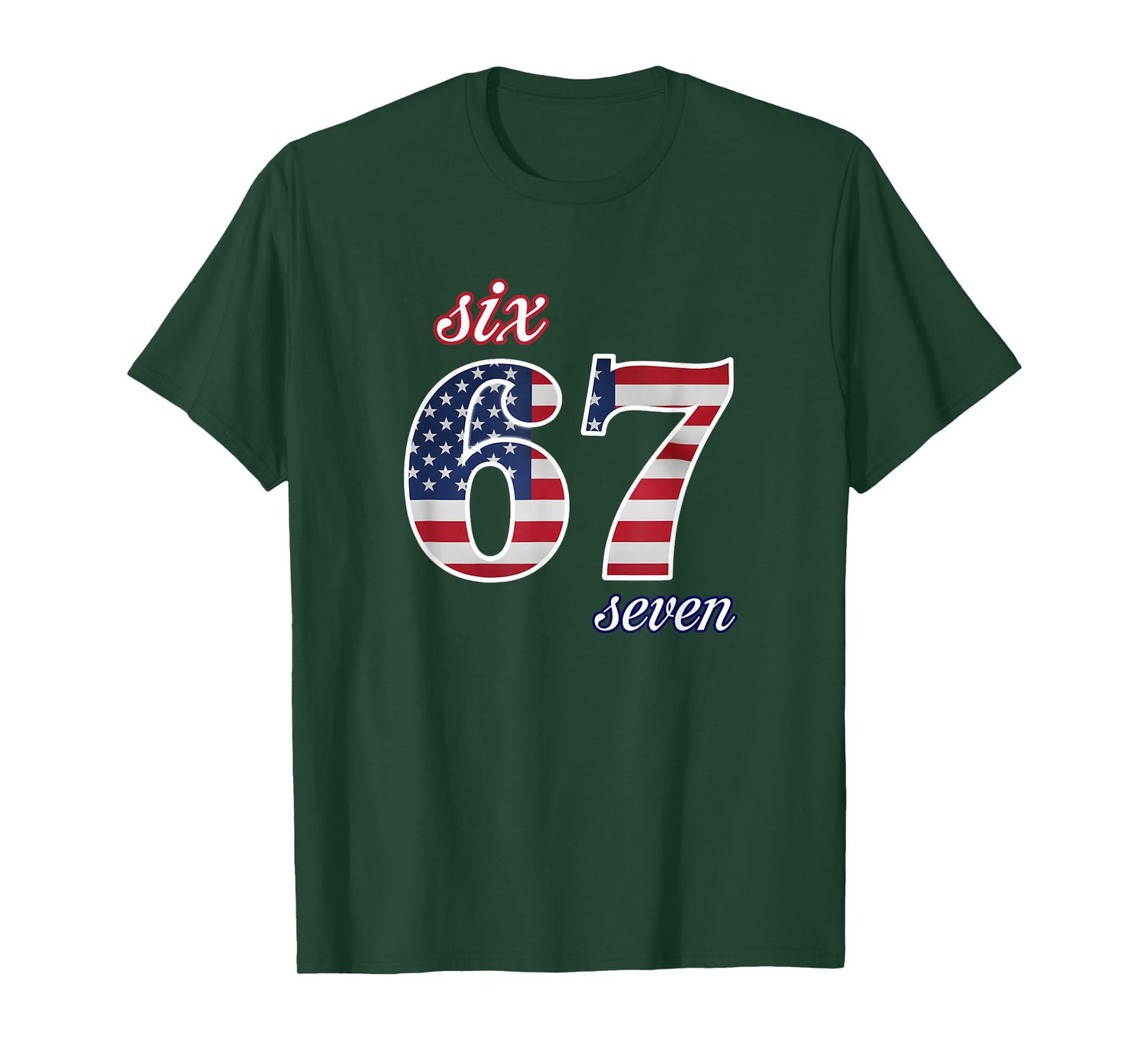 67 American Flag Six Seven Meme Gen Alpha Slang T-Shirt