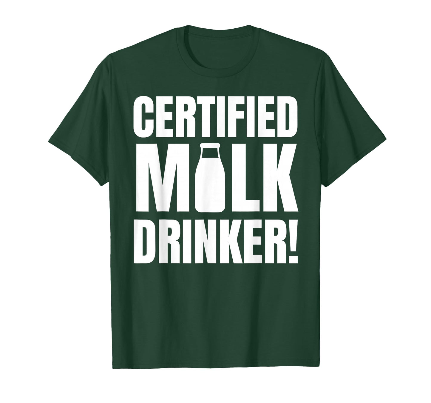 Certified Milk Drinker Funny Milk Man And Lactose Tolerant T-Shirt