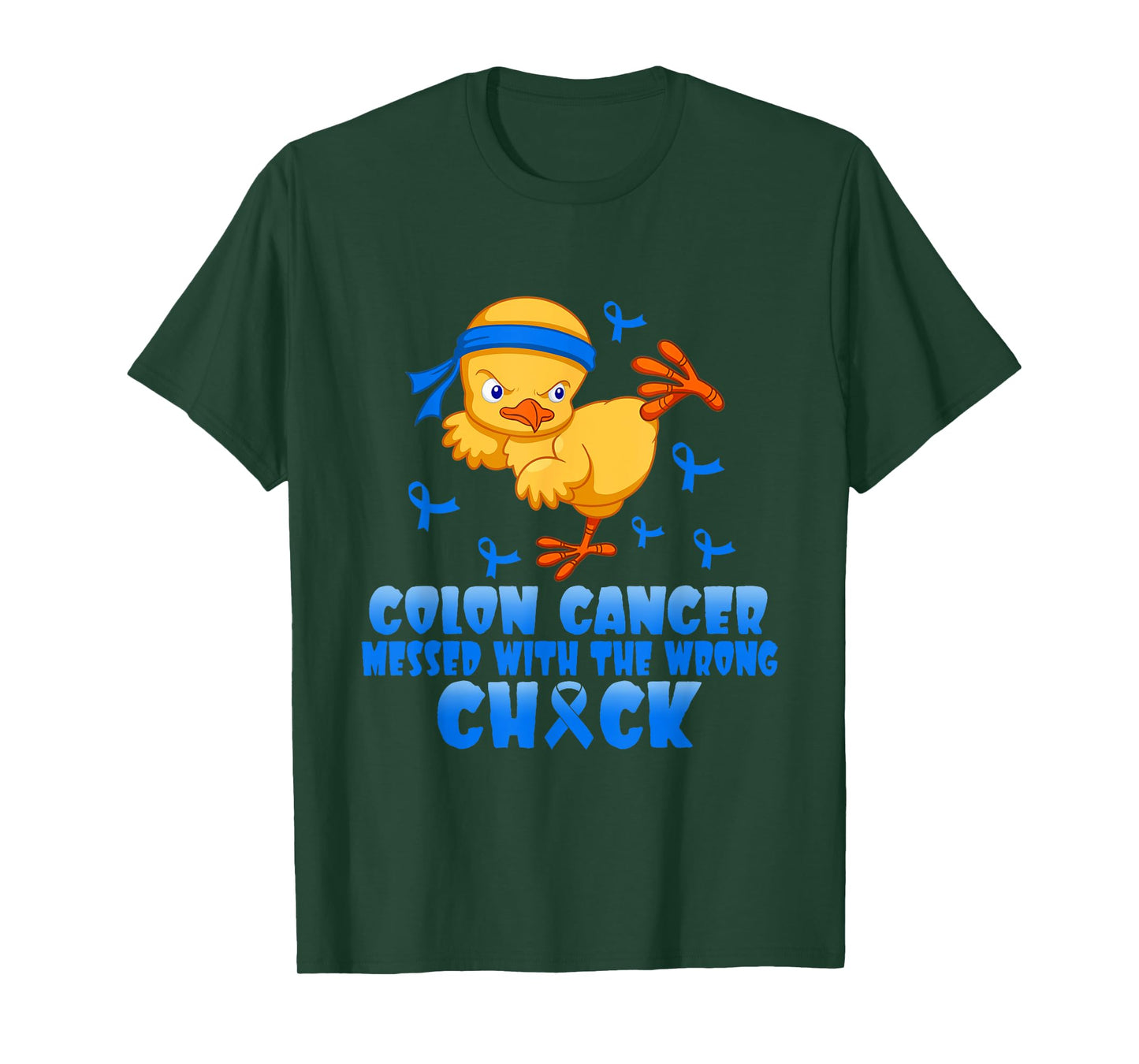 Colon Cancer Messed With The Wrong Chick T-Shirt