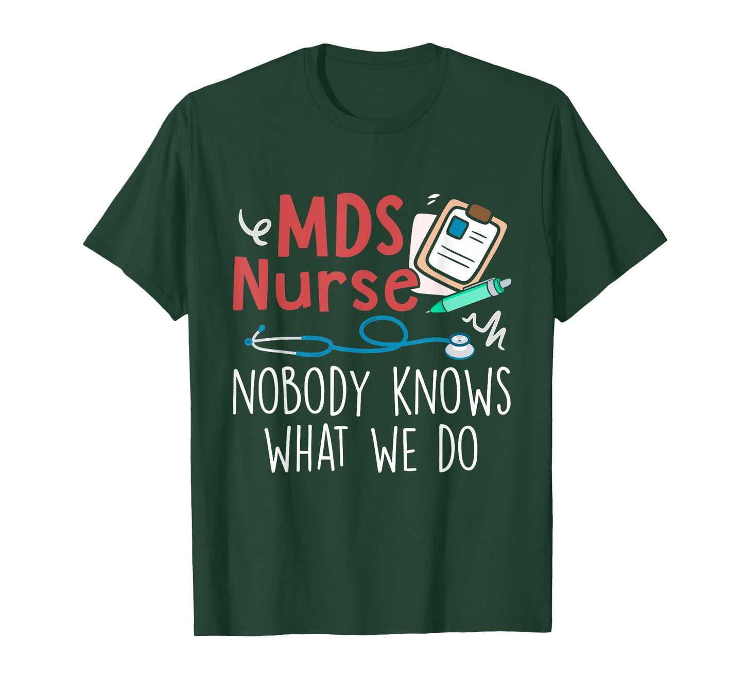 Cute MDS Nurse Life MDS Nurse Nobody Knows What We Do Unisex-Adults Black Short Sleeve Regular Fit Small T-Shirt