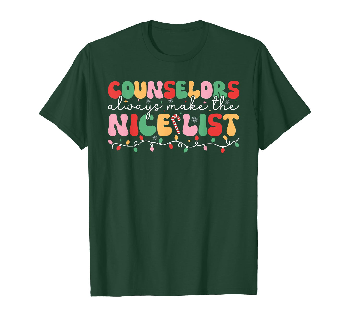 Counselors Always Make The Nice List Counselor Christmas T-Shirt