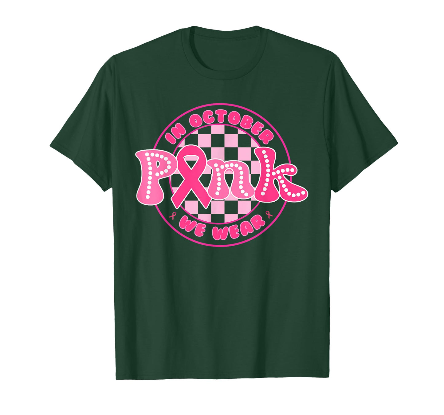 In October We Wear Pink Ribbon Breast Cancer Awareness T-Shirt