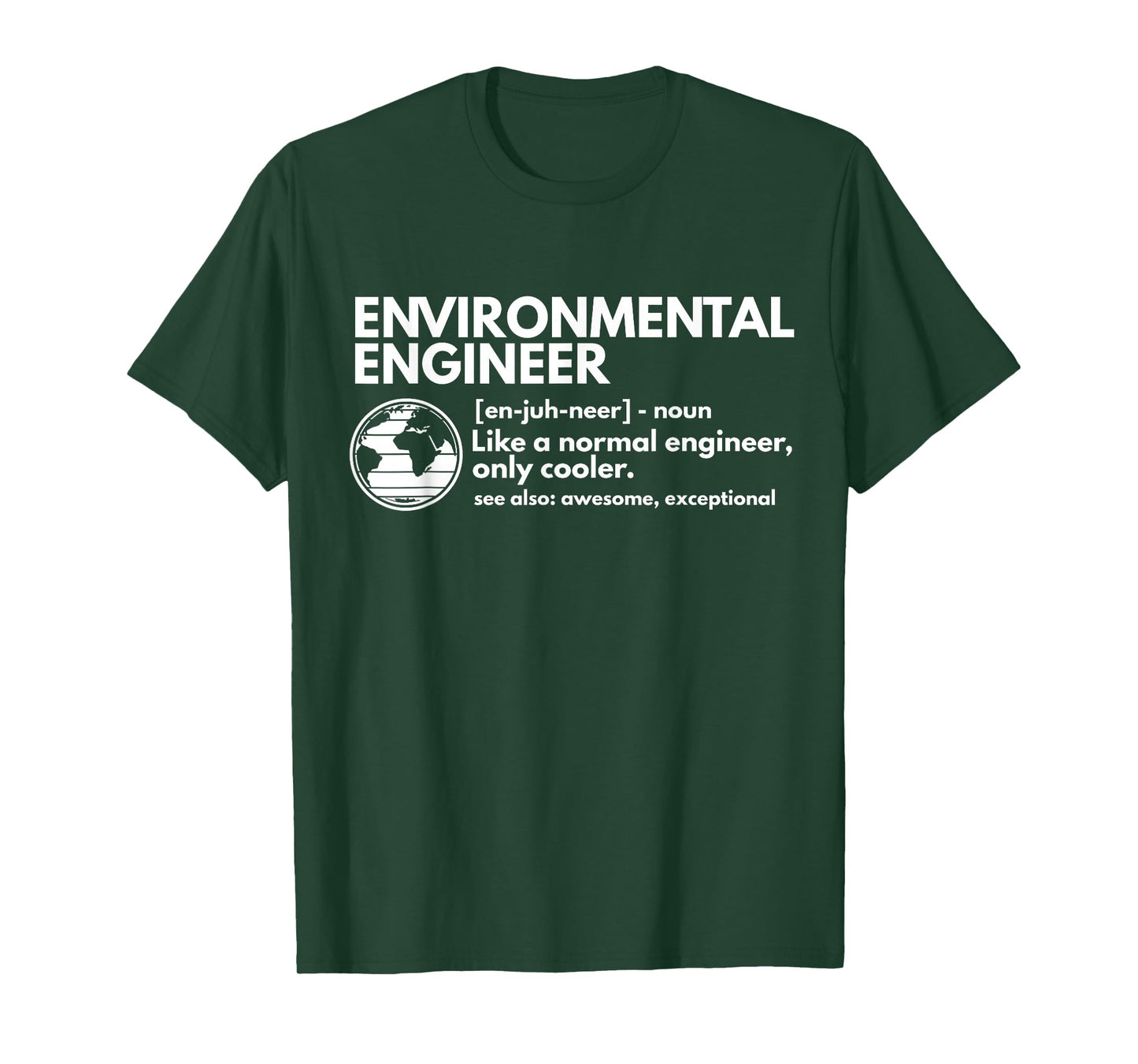 CMAtst Environmental Engineer Definition Funny Engineering T-Shirt