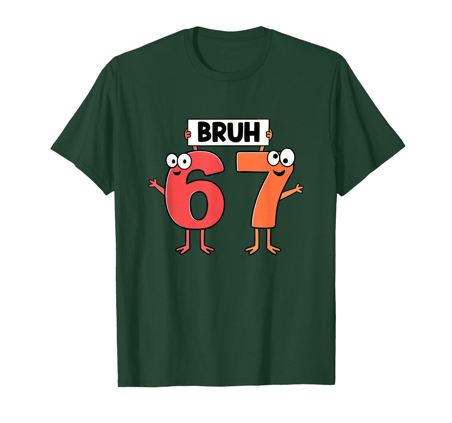 67 Meme Saying Bruh 67 for Boys Girls Kids Six Seven Bruh T-Shirt
