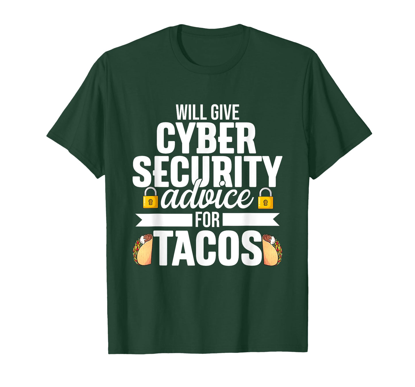 Cybersecurity Funny Taco Computer Professional Engineer T-Shirt