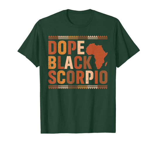 Dope Black Scorpio Melanin African History Month Zodiac T-Shirt