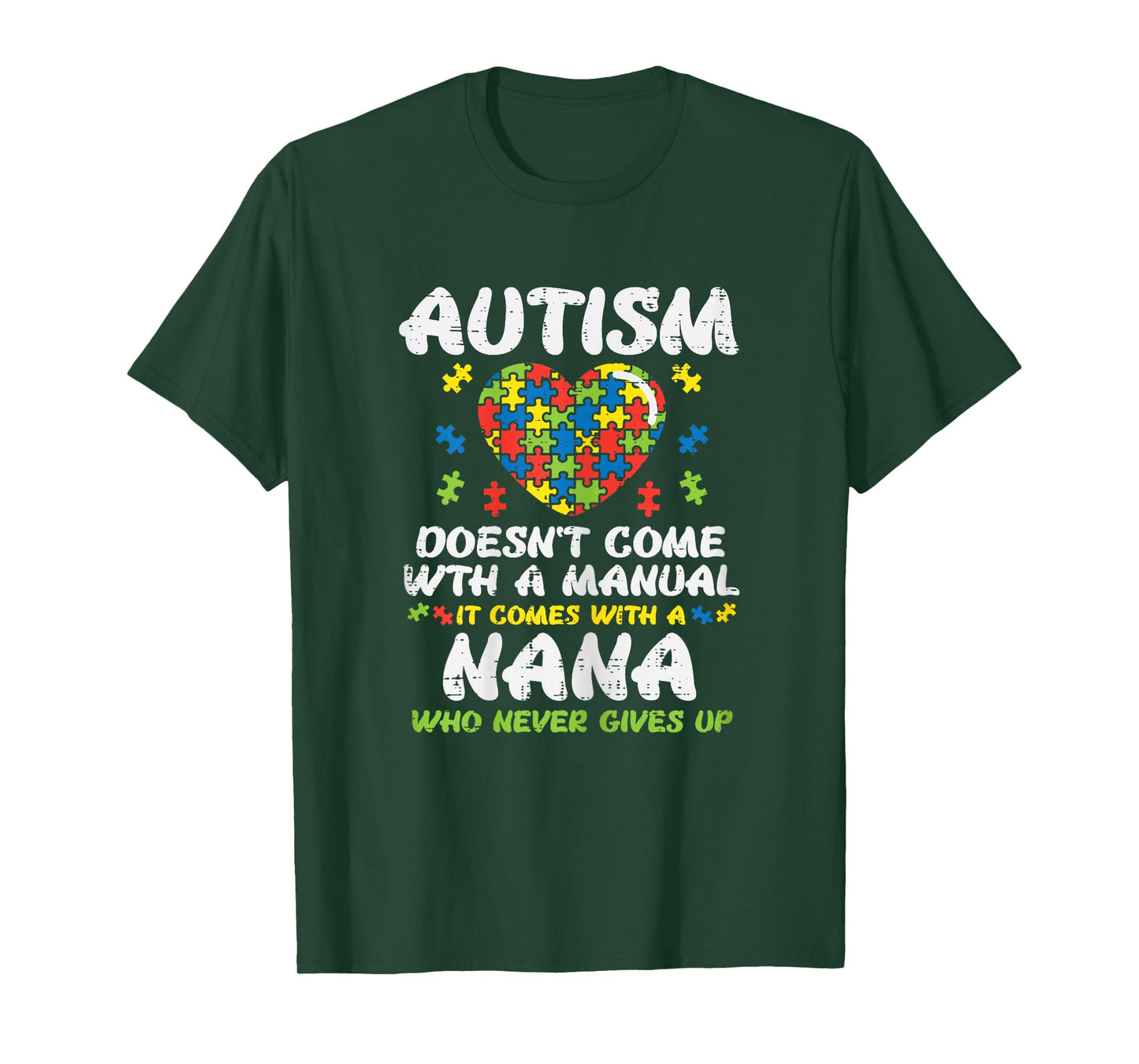 Autism Doesnt Come with Manual Nana Awareness Grandma Women T-Shirt