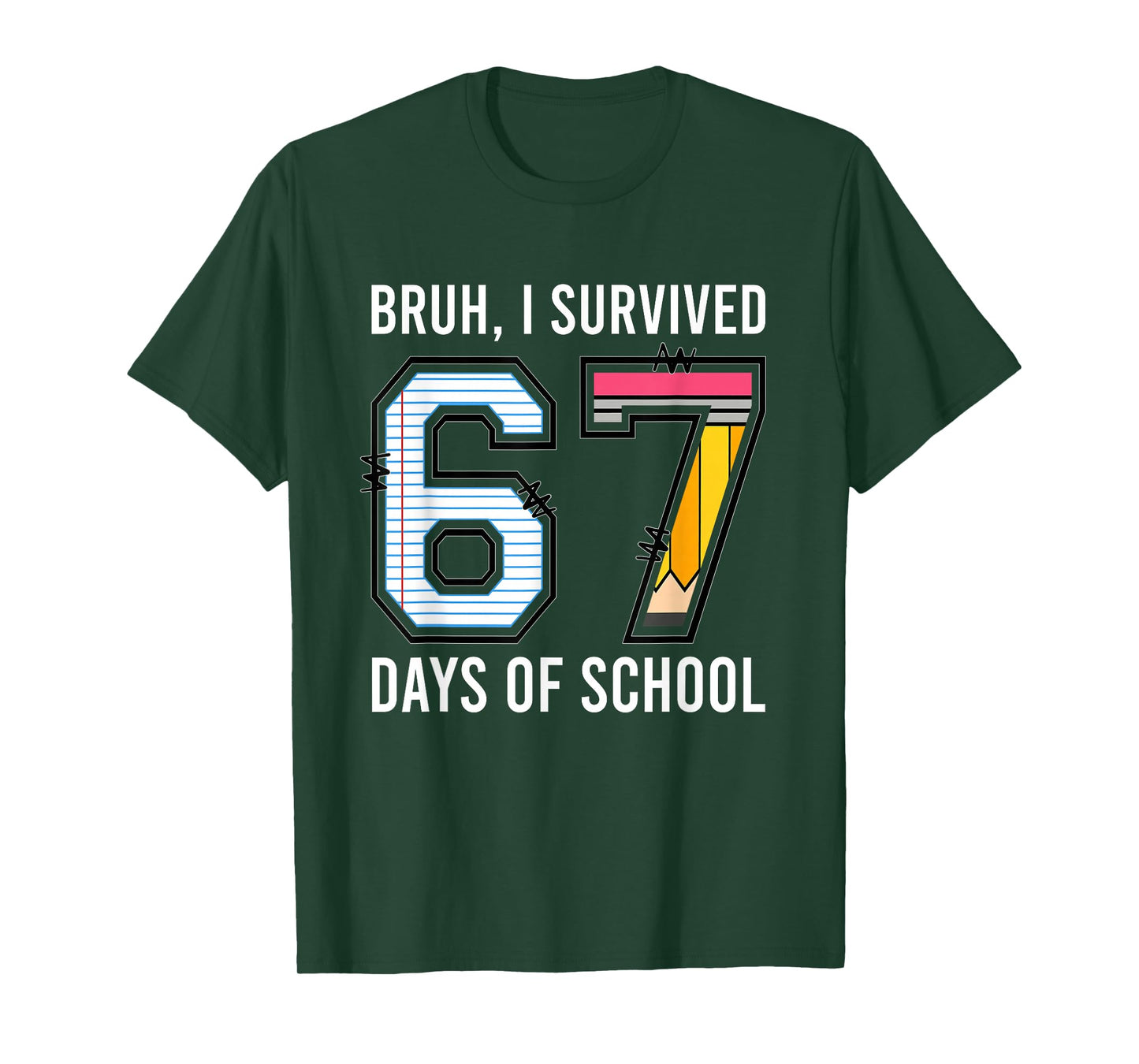 Bruh I Survived 67 Days of School Six Seven Kids Teacher T-Shirt