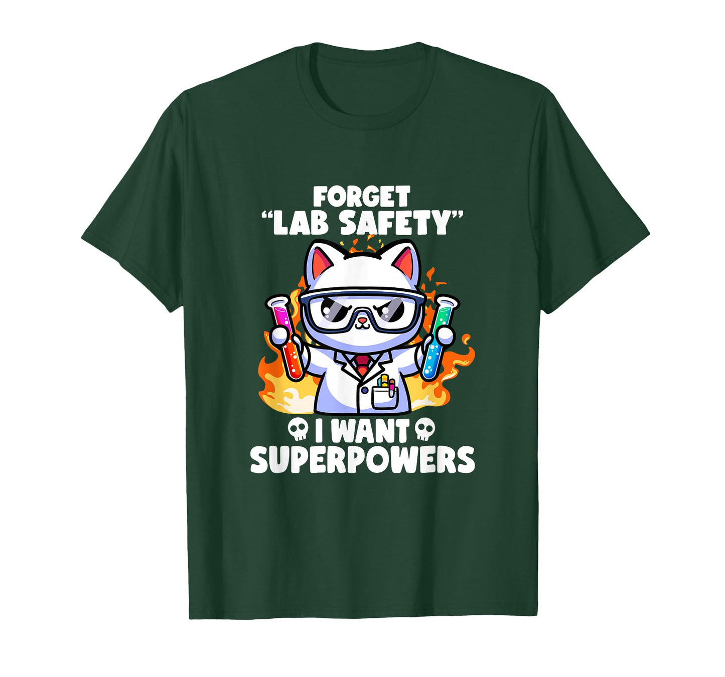 Forget Lab Safety I Want Superpowers Cat Funny Science Jokes T-Shirt