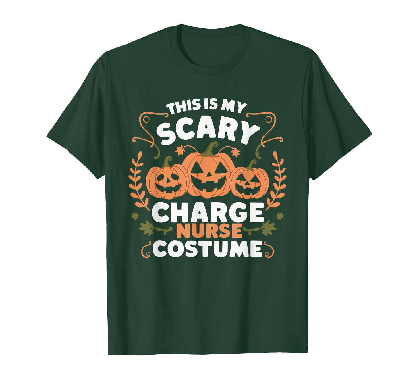 Charge Nurse Halloween Spooky Nursing Trick Or Treat T-Shirt