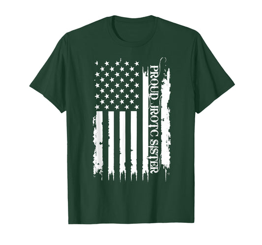 Proud JROTC Sister United States Distressed w US Flag T-Shirt
